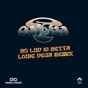 OSIBISA/YO LOVE IS BETTA(Louie Vega Remix)