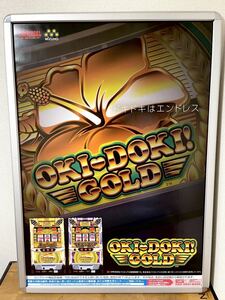  not for sale / store .. goods new goods slot machine poster /B1 poster [OKIDOKI!GOLD/. when!GOLD]UNIVERSAL/MIZUHO pachinko / slot machine 