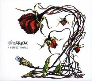 TAKIDA★A Perfect World [タキダ]