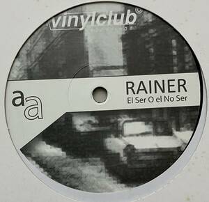 [ 12 / レコード ] Rainer / El Ser O El No Ser ( Techno / House / Minimal ) Vinylclub テクノ ハウス ミニマル