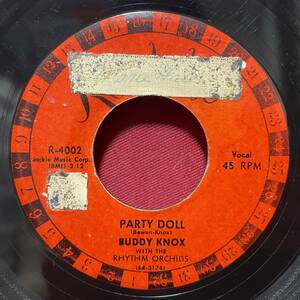 ◆USorg7”s!◆BUDDY KNOX◆PARTY DOLL◆