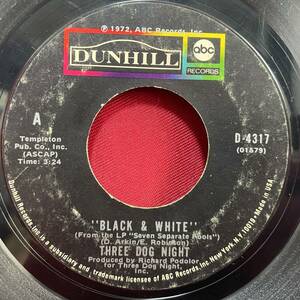 ◆USorg7”s!◆THREE DOG NIGHT◆BLACK & WHITE◆