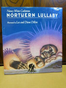 ◆洋書絵本◆NORTHEN LULLABY／Nancy White Carlstrom著／PHILOMEL BOOKS◆ 古書