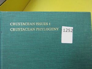 1252　【洋書】Crustacean Phylogeny - Crustacean Issues 1 甲殻類 専門書