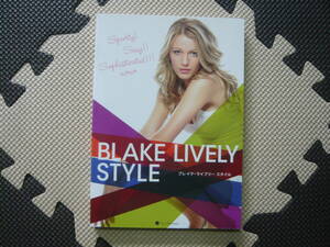 ＢＬＡＫＥ　ＬＩＶＥＬＹ　ＳＴＹＬＥ　ブレイク・ライブリースタイル　マーブルブックス 2011年初版発行　2012年第2刷発行 定価1600円+税