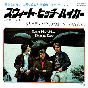 ●EPレコード「Creedence Clearwater Revival ● スウィート・ヒッチ・ハイカー(Sweet Hitch-Hiker)」1971年作品