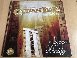 ◇Cuban Link/SUGAR DADDY feat. Mya【2004/USプロモ盤/12inch】