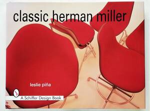 Classic Herman Miller Herman Miller Eames George Nelson Gilbert Rohde Alexander Girard Eames George * Nelson interior 