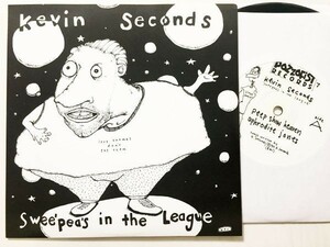 KEVIN SECONDS ★ Swee'pea's In The League US盤 7”