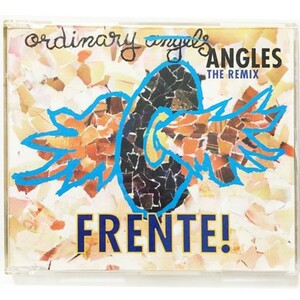 FRENTE! ★ Ordinary Angels The Remix UK盤 CD-Single ★ Remixes