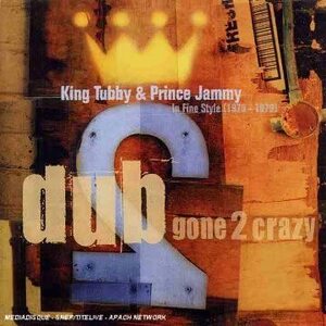 Dub Gone 2 Crazy King Tubby 輸入盤CD