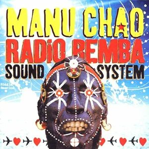 Radio Bemba Sound System マヌ・チャオ 輸入盤CD