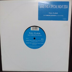 12inch UK盤/FULL FLAVA MAKE THIS A SPECIAL NIGHT 2004