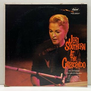 良好盤!! MONO 初版 縦線 左ロゴ USオリジナル JERI SOUTHERN At The Crescendo ('60 Capitol) 名門クラブでの傑作ライヴ 米 初回 モノラル