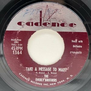 USオリジナル 7インチ EVERLY BROTHERS Take A Message To Mary / Poor Jenny ('59 Cadence) アコースティック・ロカビリー 45RPM.