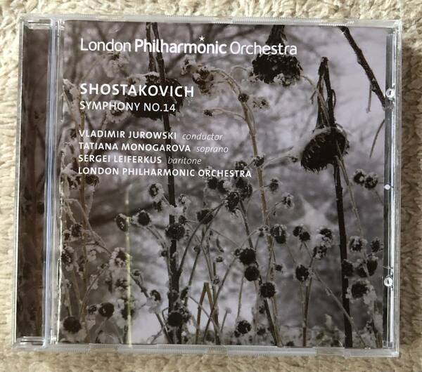 CD-June / LondonPhil Ltd / T.Monogarova (sopran), S.Leiferkus (baitone) Jurowski・London Phil / SHOSTAKOVICH_Symphony No.14 Op.135