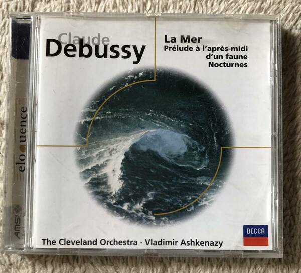 CD-May / Universal_Decca / V.Ashkenazy・The Cleveland Orchestra / DEBUSSY_La Mer & Nocturnes, RAVEL_Rapsodie espagnole