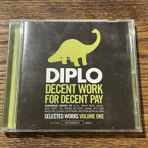 【DIPLO】DECENT WORK FOR DECENT PAY