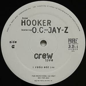 Tone Hooker Featuring O.C. And Jay-Z - Crew Love