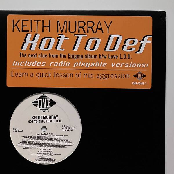 Keith Murray - Hot To Def / Love L.O.D. (USオリジナル/プロモオンリー/Promo)