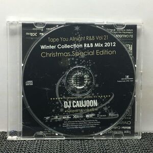 CD DJ CAUJOON　Tape You Allnight R＆B Vol.21-Winter Collection R&B Mix 2012