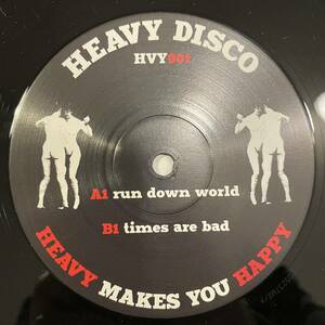 【12inch レコード】Heavy Disco 「Run Down World」 ※The Police 「When The World Is Running Down」/Tavares 「Bad Times」ネタedits