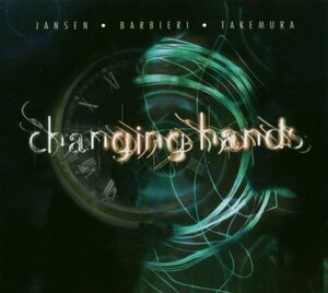 スティーヴ・ジャンセン リチャード・バルビエリ 竹村延和 Jansen Barbieri Takemura Changing Hands　国内盤CD　ジャパン　Japan