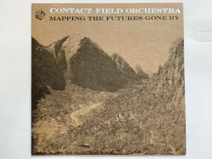 Contact Field Orchestra - Mapping The Futures Gone By (Gilles Petterson Brownswood Bubblers NEWJAZZ DOWNBEAT Jazzanova JoseJames)