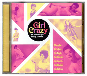 《CD EU盤》 va　GIRL CRAZY 28 Ultimate Girl Group Classics　2004年発表コンピ　Ronettes、Chiffons、Shirelles、Sharon Marie他