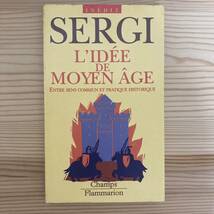 【仏語洋書】L'IDEE DE MOYEN AGE / ジュゼッペ・セルギ Giuseppe Sergi（著）_画像1