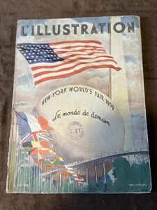 当時の貴重なオリジナル L'illustration New-York World's Fair 1939 10Juin