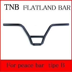 自転車　BMX　フラットハンドル TNB FOR PEACE BAR TIPE B 8.5インチ BLACK 即決　送料無料　新品未使用