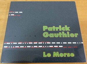 ◎PATRICK GAUTHIER / Le Morse ※ フランス盤 CD / 未開封・未使用【 SEVENTH A XX 】1996年発売