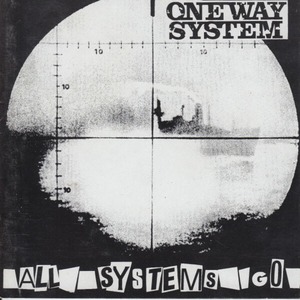 ＊中古CD ONE WAY SYSTEM/ALL SYSTEMS GO 1983年作品1st+ボーナストラック収録 ABRASIVE WHEELS ADICTS U.K SUBS VARUKERS Discharge