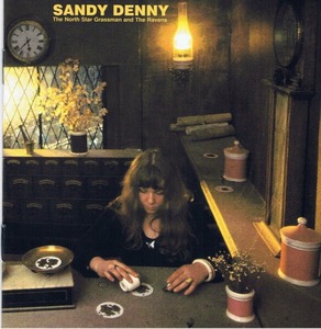 ＊中古CD SANDY DENNYサンディ・デニー/The North Star Grassman〜1971年作品1st+ボーナストラック収録 デジタルリマスター2005年再発盤