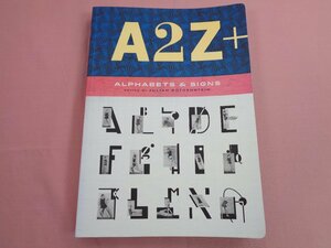 洋書 『 A2Z+: Alphabets & Signs 』 デザイン