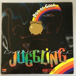 Various / Pot Of Gold Presents Volume 2 Of Dancehall Juggling Nonstop　[Pot Of Gold - PGLP-2065]