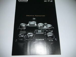 △【カタログ】FUJIFILM　 X-T２　カタログ 　カメラ本体ではありません。２０１７．７　　