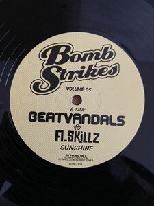 Beatvandals vs. A Skillz - Bomb Strikes Volume 05 (12, Unofficial) Sunshine