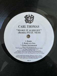 Carl Thomas Feat. Ness - Make It Alright (Remix) (Bad Boy Entertainment, Universal Records) 12, Promo, US Original