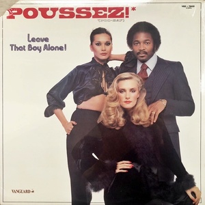 【Disco & Funk LP】Poussez / Leave That Boy Alone!(シールド)