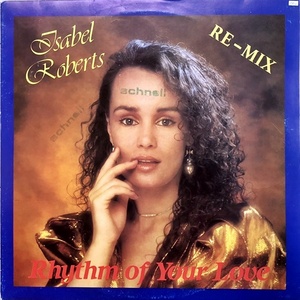 【Disco 12】Isabel Roberts / Rhythm Of Your Love(Remix) 