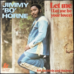 【Disco & Soul 7inch】Jimmy Bo Horne / Let Me