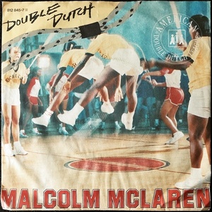【Disco & Soul 7inch】Malcolm McLaren / Double Dutch