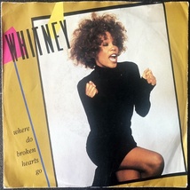 【Disco & Soul 7inch】Whitney Houston / Where Do Broken Hearts Go _画像1