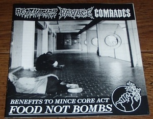 Agathocles、Ravage、 Comrades／ Benefit To Mince Core Act For Food Not Bombs