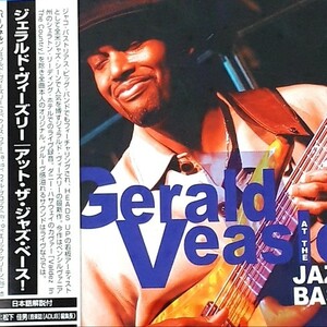 CD ジェラルド・ヴィーズリー アット・ジャズ・ベース! Gerald Veasley At The Jazz Base! ライヴ エレクトリックベーシスト ほぼ新品同様