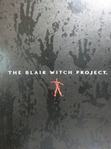 THE BLAIR WITCH PROJECT：映画パンフレッ/全米騒然！謎の失踪事件