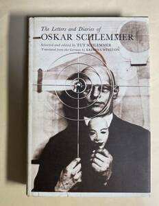 英語　The Letters and Diaries of Oskar Schlemmer オスカー・シュレンマー　バウハウス　バレエ　ドイツ　425ページ クレー