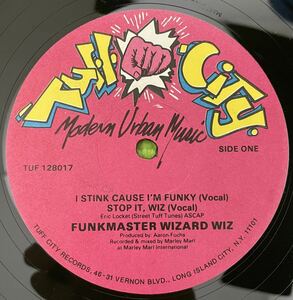 HIPHOP record ヒップホップ　レコード　FUNKMASTER WIZARD WIZ / I STINK CAUSE I'M FUNKY / STOP IT, WIZ (12)